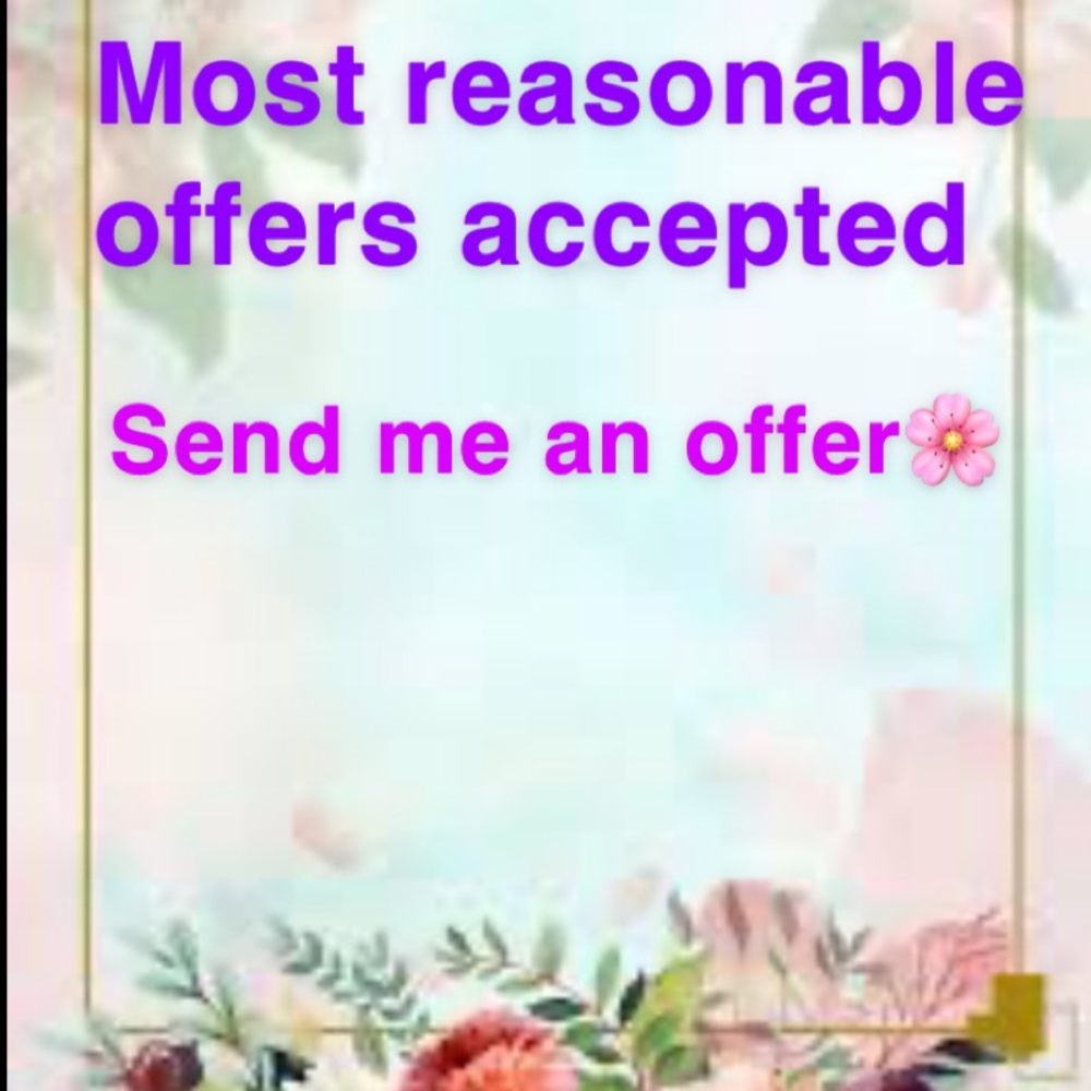Most reasonable offers accepted!